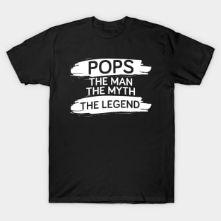 Fathers Day 2018 Pops The Man The Myth The Legend Dad T-Shirt